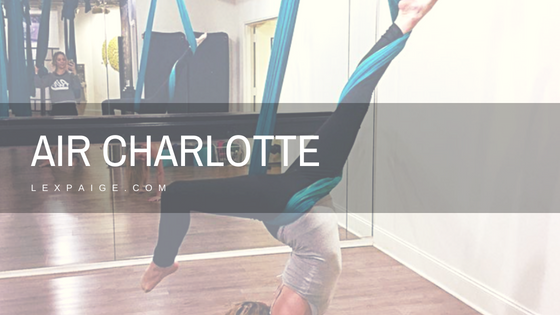 AIR® Charlotte Aerial Fitness & Why You NEED to Try It!