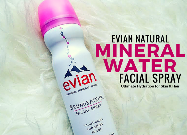 Evian® Hydrating Facial Spray: Keep Your Skin Fresh & Fabulous