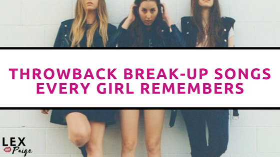 Throwback Break-Up Songs Every Girl Remembers