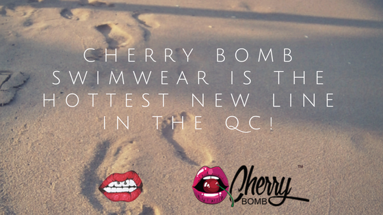 Cherry Bomb Swimwear is the Hottest New Line in the QC!