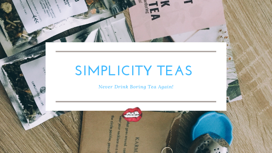 Never Drink Boring Tea Again with Simplicity Teas Subscription Box