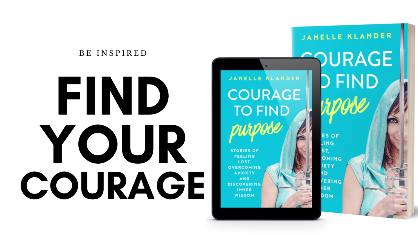 Unleash Your Power with “Courage to find Purpose” by Janelle Klander