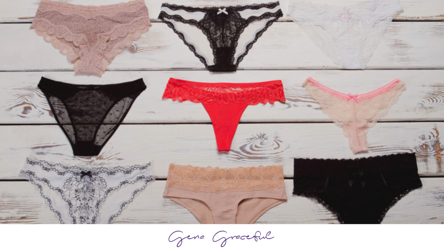 Gena Graceful: Pick Your Panties Like You Pick Your Attitude